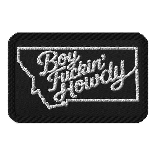 Black Boy Fuckin' Howdy hook-and-loop morale patch with off-white embroidered Montana script and a black edge